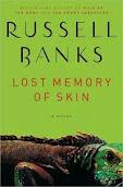 Russell Banks book Lost Memory of Skin cover